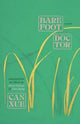 Book cover of: Barefoot Doctor. By: Can Can Xue