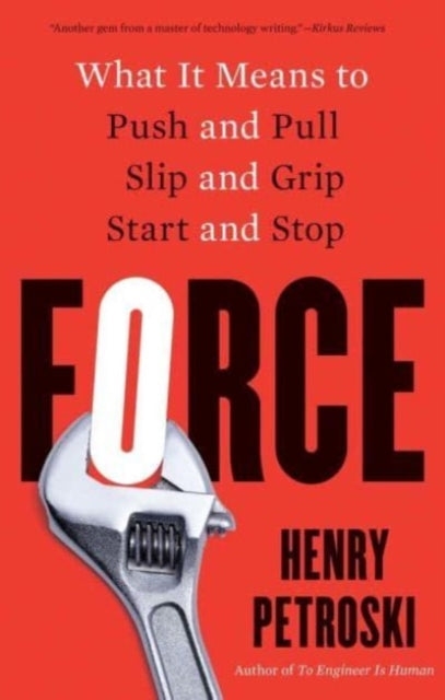 Book cover of: Force. By: Henry Petroski