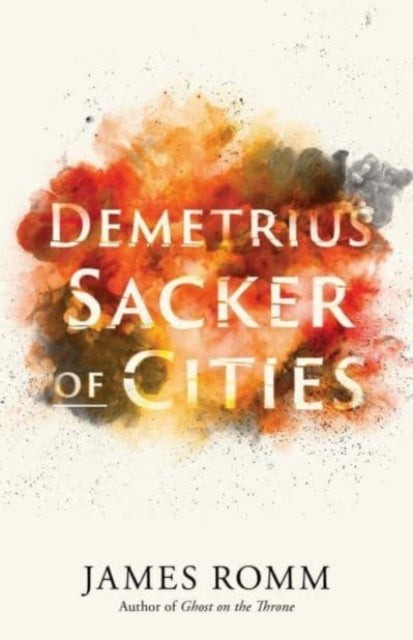 Book cover of: Demetrius. By: James Romm