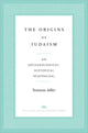 Book cover of: Origins of Judaism. By: Yonatan Adler