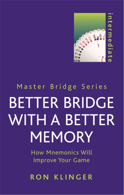 Book cover of: Better Bridge with a Better Memory. By: Ron Klinger
