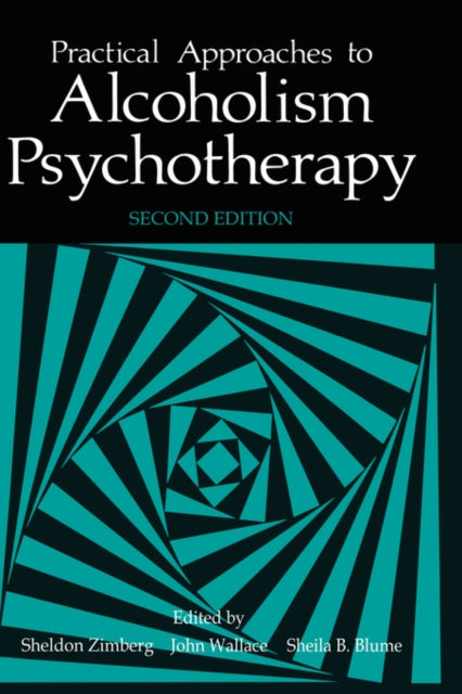 Book cover of: Practical Approaches to Alcoholism Psychotherapy