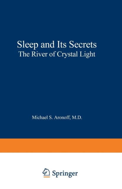 Book cover of: Sleep and Its Secrets. By: MICHAEL ARONOFF