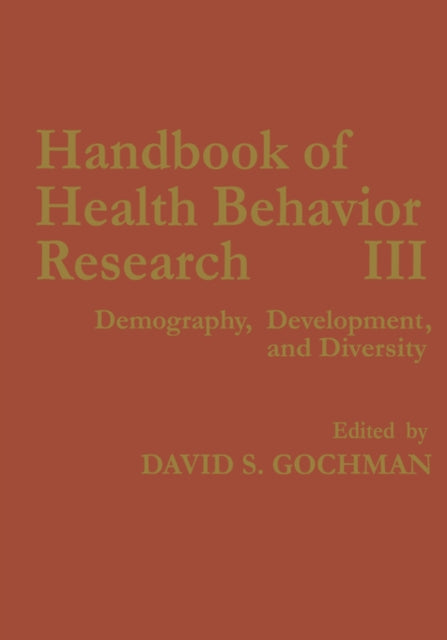 Book cover of: Handbook of Health Behavior Research III. By: David S. Gochman