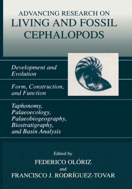 Book cover of: Advancing Research on Living and Fossil Cephalopods