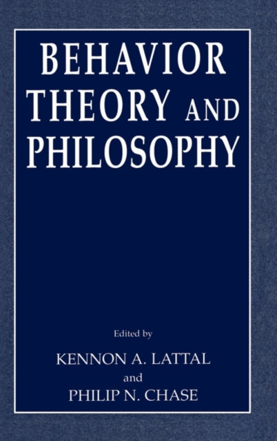 Book cover of: Behavior Theory and Philosophy
