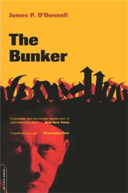 Book cover of: Bunker. By: James P. O'Donnell