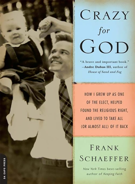 Book cover of: Crazy for God. By: Frank Schaeffer