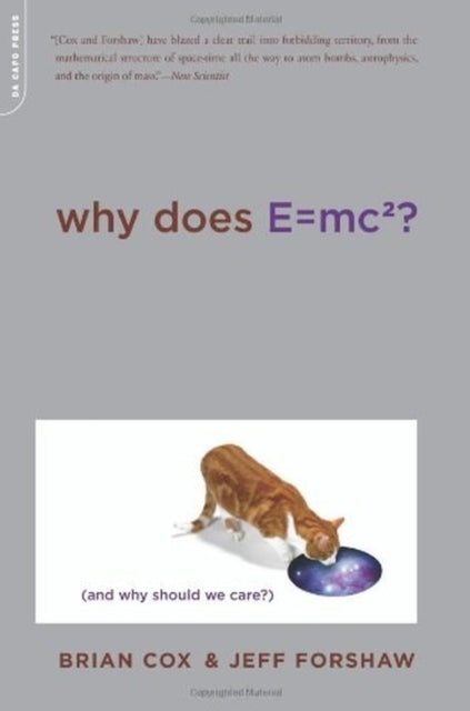 Book cover of: Why Does E=mc2?
