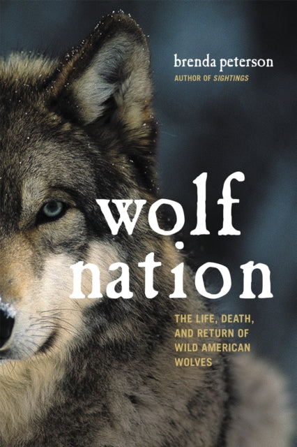 Book cover of: Wolf Nation. By: Brenda Peterson