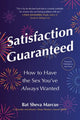 Book cover of: Satisfaction Guaranteed. By: Bat Sheva Marcus