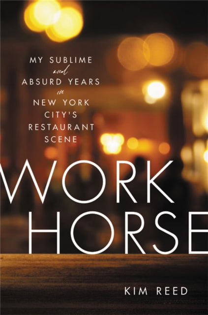 Book cover of: Workhorse. By: Kim Reed