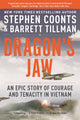 Book cover of: Dragon's Jaw. By: Stephen Coonts