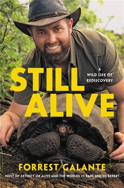 Book cover of: Still Alive. By: Forrest Galante