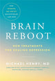 Book cover of: Brain Reboot. By: Michael Henry