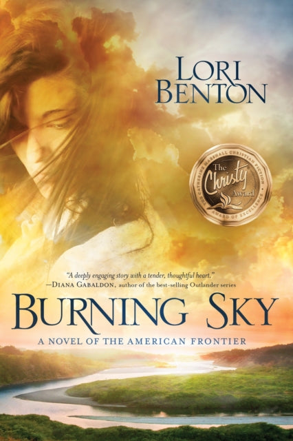 Book cover of: Burning Sky. By: Lori Benton