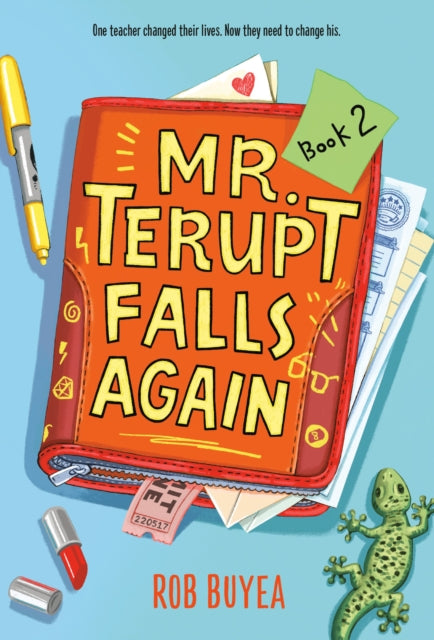 Book cover of: Mr. Terupt Falls Again. By: Rob Buyea