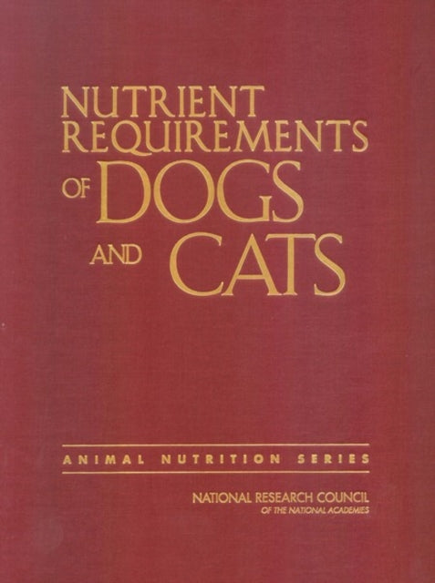 Book cover of: Nutrient Requirements of Dogs and Cats
