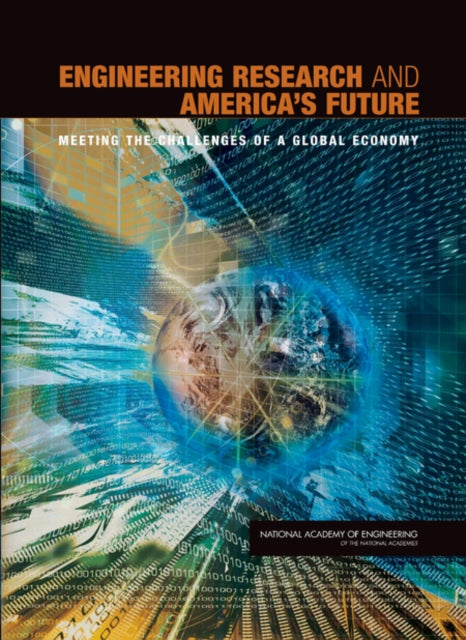 Book cover of: Engineering Research and America's Future. By: Committee to Assess the Capacity of the U.S. Engineering Research Enterprise