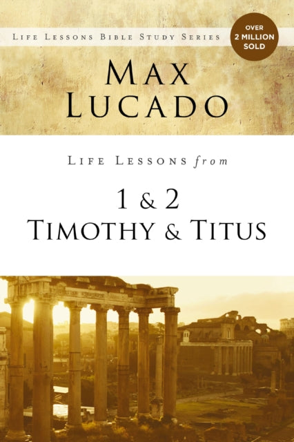 Book cover of: Life Lessons from 1 and 2 Timothy and Titus