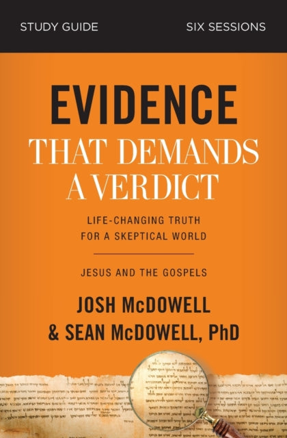 Book cover of: Evidence That Demands a Verdict Bible Study Guide. By: Josh McDowell