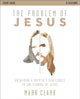 Book cover of: Problem of Jesus Study Guide. By: Mark Clark