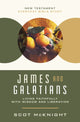 Book cover of: James and Galatians. By: Scot McKnight