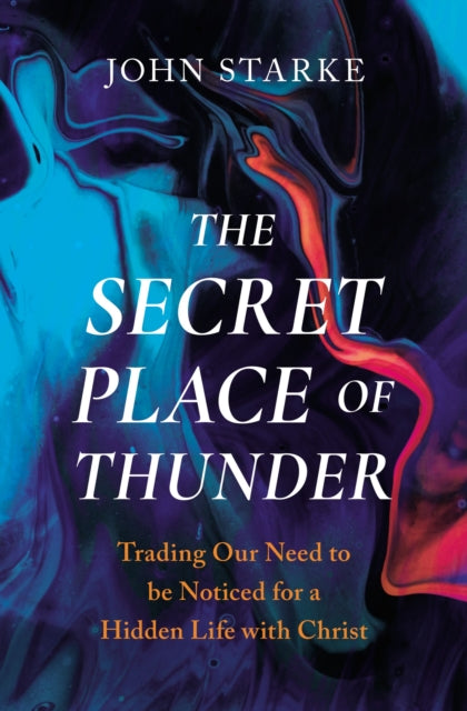 Book cover of: Secret Place of Thunder. By: John Starke