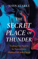 Book cover of: Secret Place of Thunder. By: John Starke