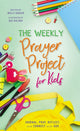 Book cover of: Weekly Prayer Project for Kids. By: Kat Kalindi