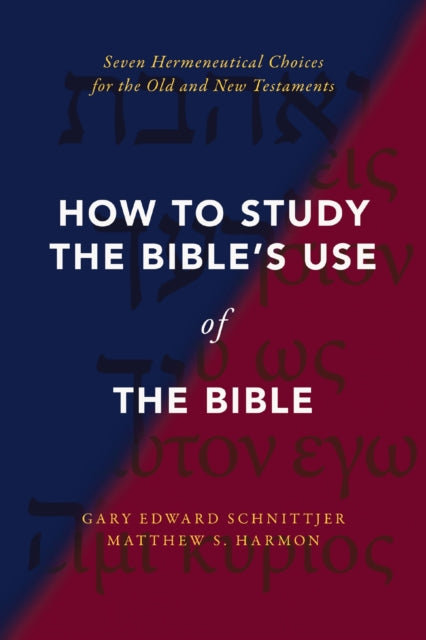 Book cover of: How to Study the Bible's Use of the Bible