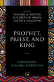 Book cover of: Prophet, Priest, and King