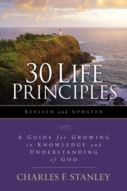 Book cover of: 30 Life Principles, Revised and Updated. By: Charles F. Stanley