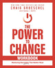 Book cover of: Power to Change Workbook. By: Craig Groeschel