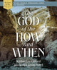 Book cover of: God of the How and When Bible Study Guide plus Streaming Video. By: Kathie Lee Gifford