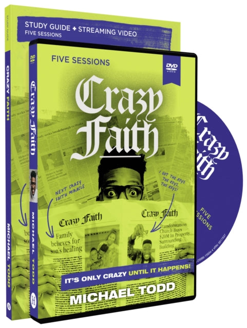 Book cover of: Crazy Faith Study Guide with DVD. By: Michael Todd