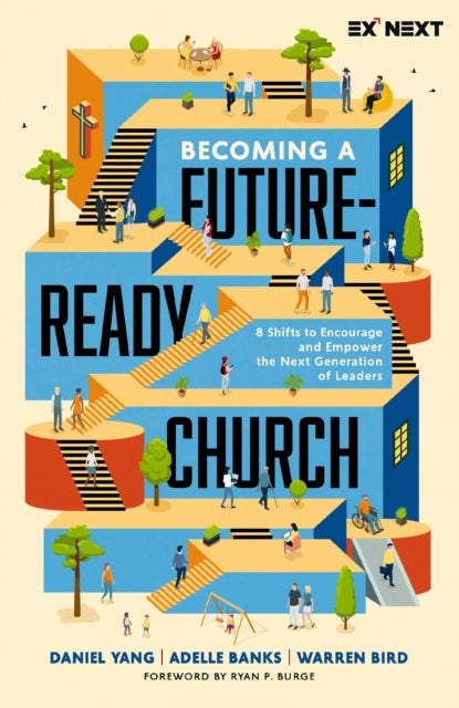 Book cover of: Becoming a Future-Ready Church. By: Daniel Yang