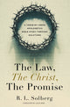 Book cover of: Law, the Christ, the Promise. By: R. L. Solberg