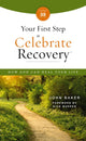 Book cover of: Your First Step to Celebrate Recovery, Updated