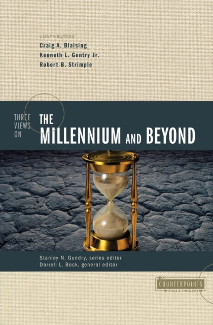 Book cover of: Three Views on the Millennium and Beyond