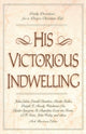 Book cover of: His Victorious Indwelling