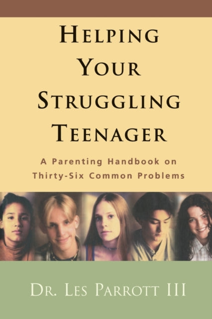 Book cover of: Helping Your Struggling Teenager