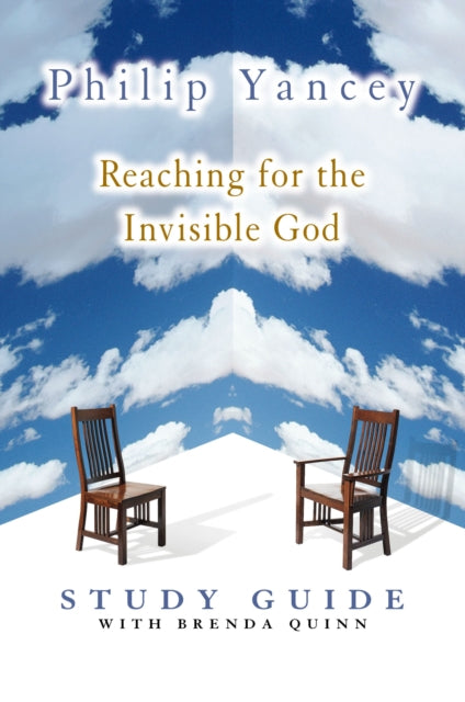 Book cover of: Reaching for the Invisible God Study Guide