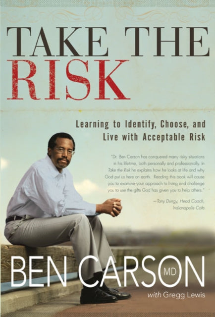 Book cover of: Take the Risk. By: Ben Carson