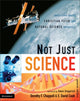 Book cover of: Not Just Science