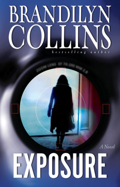 Book cover of: Exposure. By: Brandilyn Collins