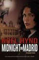 Book cover of: Midnight in Madrid. By: Noel Hynd