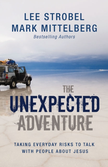 Book cover of: Unexpected Adventure. By: Lee Strobel