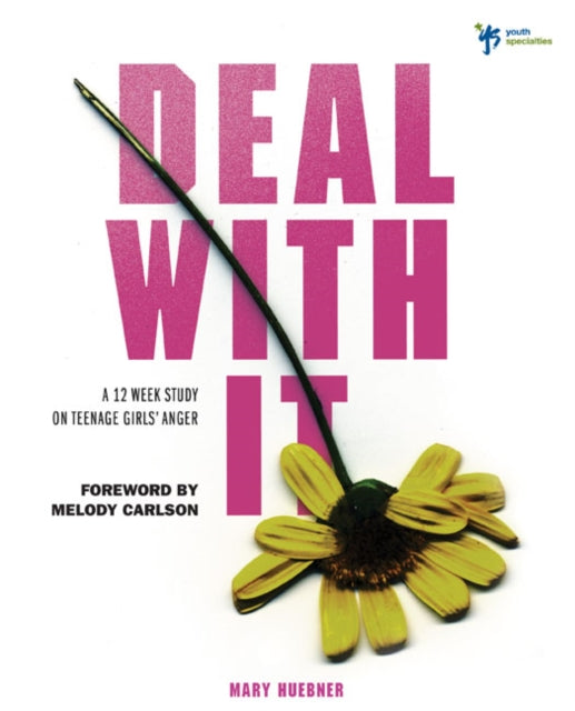 Book cover of: Deal With It. By: Mary Huebner