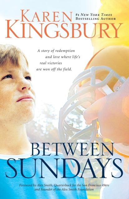 Book cover of: Between Sundays. By: Karen Kingsbury